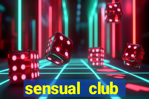 sensual club esporte interativo